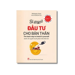 Những điều công ty không dạy bạn - Bí quyết đầu tư cho bản thân - Motoyasu Yasui