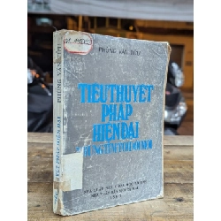 TIỂU THUYẾT PHÁP HIỆN ĐẠI NHỮNG TÌM TÒI ĐỔI MỚI - PHÙNG VĂN TỬU 298991