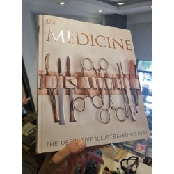 MEDICINE : THE DEFINITIVE ILLUSTRATED HISTORY - STEVE PARKER