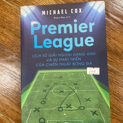 Premier League Lịch sử ngoại hạng anh và sự phát triển của chiến thuật bóng đá (k2)