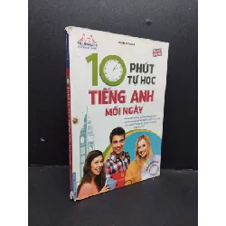 [Sách Cũ SCGR] 10 Phút tự học tiếng Anh mỗi ngày mới 70% ố bẩn nhẹ rách gáy mất trang 2018 HCM1008 Nguyễn Thị Thu Huệ HỌC NGOẠI NGỮ