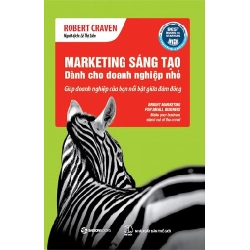 Marketing Sáng Tạo Dành Cho Doanh Nghiệp Nhỏ - Robert Craven (Mới 100%) Marketing, bán hàng, SaigonBooks - SÁCH ĐẠI HỌC