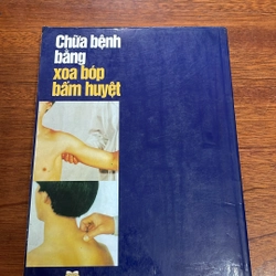 II Sức Khoẻ: Chữa Bệnh Bằng Xoa Bóp Bấm Huyệt - 2004 518702