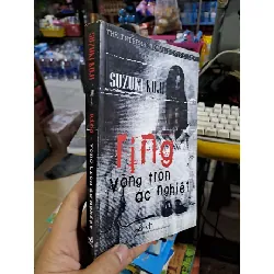 Ring vòng tròn ác nghiệt - Suzuki Koji - 2016 mới 80% - VĂN HỌC - HCM0111