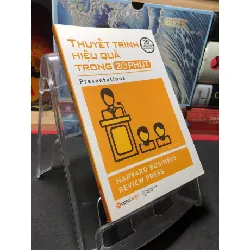 [Sách Cũ SCGR] Thuyết trình hiệu quả trong 20 phút 2017 mới 90% Harvard business review press HPB2709 KỸ NĂNG