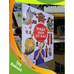 (TẶNG BOOKMARK) Các nền văn minh thế giới nhật bản cổ đại mới 90% sách màu MẸ VÀ BÉ RBK1709