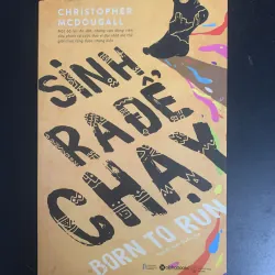 (Sách cũ) Sinh ra để chạy - Born to run - Christopher McDougall