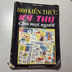 1000 kiến thức kỳ thú cho mọi người