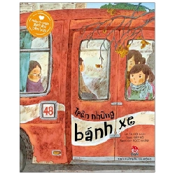 Những Câu Chuyện Sưởi Ấm Tâm Hồn - Trên Những Bánh Xe - Ân Kiện Linh, Điền Mộ ASB.PO Oreka-Blogmeo120125
