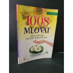 1008 mẹo vặt những hiểu biết cần thiết trong đời sống mới 90% bẩn bìa, ố nhẹ 2008 Lê Quân HCM1604 SỨC KHỎE - THỂ THAO Blogmeo 27525