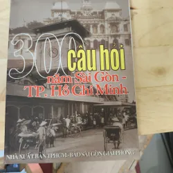 300 câu hỏi năm sài Gòn tp hcm 1040908