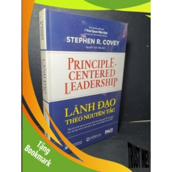 (TẶNG BOOKMARK) Lãnh đạo theo nguyên tắc (bìa cứng) mới 90% bẩn nhẹ 2018 Stephen R.Covey RBK2205 KỸ NĂNG