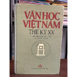 Văn học Việt Nam thế kỷ XX- tiểu thuyết 1945-1975 quyển một- tập XXV – NXB Văn học