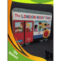 (TẶNG BOOKMARK) The London noisy tube mới 80% ố bẩn RBK2809 NGOẠI VĂN