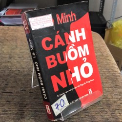 CÁNH BUỒM NHỎ ( TỰ TRUYỆN CỦA CON GÁI NHÀ VĂN  NGUYỄN CÔNG HOAN)