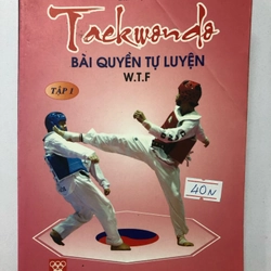 TAEKWONDO BÀI QUYỀN TỰ LUYỆN  293 trang  Nxb: 2006