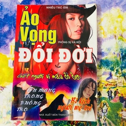 ẢO VỌNG ĐỔI ĐỜI