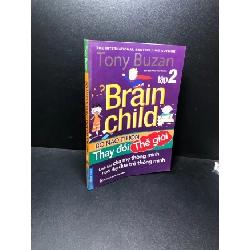 Bộ não tí hon- Thay đổi thế giới tập 2 Tony Buzan 2016 mới 80% bẩn bìa hơi quăn mép HCM0611 Rebooks.vn