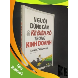 (TẶNG BOOKMARK) Người dũng cảm và kẻ điên rồ trong kinh doanh mới 90% RBK2512
