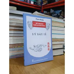 Kể chuyện lịch sử Việt Nam: Lý Bát Đế - Phạm Khang (biên soạn) 594174