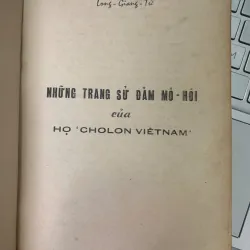 NHỮNG TRANG SỬ ĐẪM MỒ HÔI CỦA HỌ CHOLON VIETNAM - LONG GIANG TỬ 726584