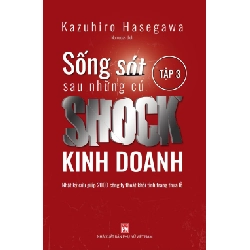 Sống sót sau những cú SHOCK kinh doanh Tập 3 - Kazauhiro Háegawwa