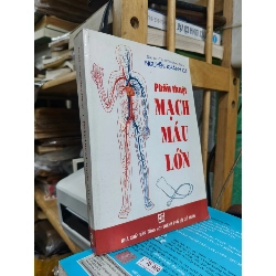 Phẫu thuật mạch máu lớn - Nguyễn Khánh Dư