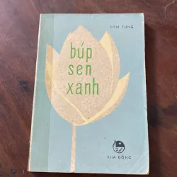 BÚP SEN XANH, SƠN TÙNG (XB 1984)