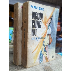 NGƯỜI CUNG NỮ - PEARL BUCK ( TRỌN BỘ 2 TẬP ) 149557