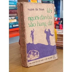 Khi người đàn bà vào hang đá - Huỳnh Bá Thành 547874