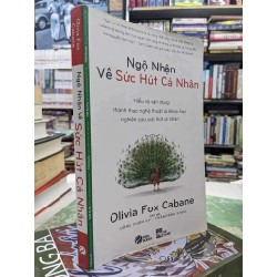 Ngộ Nhận về sức hút của cá nhân - Olivia Fox Cabane