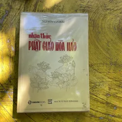 COMBO PHẬT GIÁO HOÀ HẢO- NHẬN THỨC PHẬT GIÁO HOÀ HẢO & SẤM GIẢNG THI VĂN GIÁO LÝ 687924