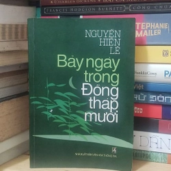 BẢY NGÀY TRONG ĐỒNG THÁP MƯỜI - NGUYỄN HIẾN LÊ 292283