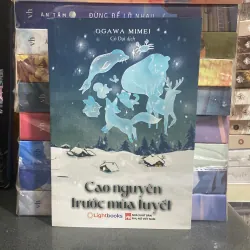 (Văn học) - Cao nguyên trước mùa tuyết - Ogawaa MiMei