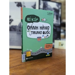 Bí kíp đánh hàng từ tại Trung Quốc - Thịnh Luân ( Chủ Biên ) 146012