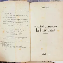 NẾU BIẾT TRĂM NĂM LÀ HỮU HẠN (Phạm Lữ Ân) 1003742