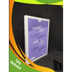 (TẶNG BOOKMARK) Tháo gỡ căng thẳng mở lối tiềm năng mới 90% RBK2104