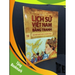 (TẶNG BOOKMARK) Lịch sử Việt Nam bằng tranh tập 19 - Trần Bạch Đằng mới 80% bẩn nhẹ 2017 RBK.ASB1809