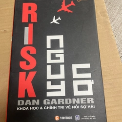 Risk Nguy Cơ - Khoa Học & Chính Trị Về Nỗi Sợ Hãi