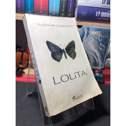 Lolita 2012 mới 80% cong góc bìa Vladimir Nabokov HPB0910 VĂN HỌC