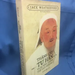 Thành Cát Tư Hãn và sự hình thành thế giới hiện đại