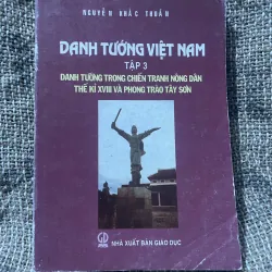 DANH Tướng Việt Nam- TRONG CHIẾN TRANH NÔNG DÂN THẾ KỈ XVIII VÀ PHONG TRÀO TÂY SƠN