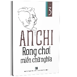 Rong chơi miền chữ nghĩa T3 TB2017 mới 100% An Chi 2017 HCM.PO 162104