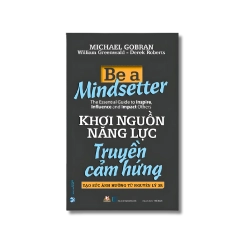 Khơi nguồn năng lực truyền cảm hứng - Michael Gobran
