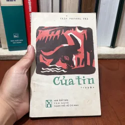 II Truyện Ngắn: Của Tin - Trần Phương Trà - 1981