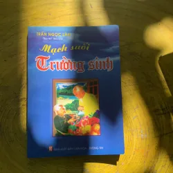 MẠCH SUỐI TRƯỜNG SINH - Trần Ngọc Lâm 