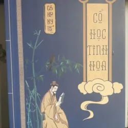 Cổ Học Tinh Hoa - Quyển Hạ