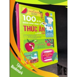 (TẶNG BOOKMARK) 100 bí ẩn đáng king ngạc về thức ăn, mới 80% (tróc bìa nhẹ), bìa cứng, 2020 RBK.PL0812
