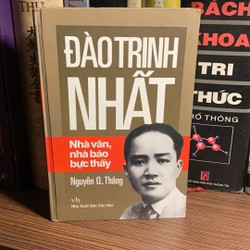 Đào Trinh Nhất- Nhà văn,nhà báo bậc thầy