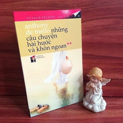 Những Câu Chuyện Hài Hước và Khôn Ngoan - Anthony de Mello